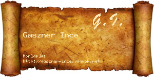 Gaszner Ince névjegykártya